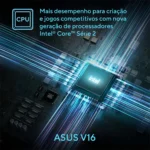 Notebook Asus V16 V3607vu Nvidia Rtx 4050 Intel Core 5 210h 16gb Ram 512gb Ssd Windows 11 Home Tela 16 Led Fhd 144hz Nível Ips Black - Rp306w - Imagem 10