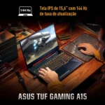 Notebook ASUS TUF Gaming A15 FA506NCG RTX 3050 AMD Ryzen 7 7445HS 16GB Ram 512GB SSD Windows 11 Tela 15,6" 144Hz Nível IPS FHD Black - HN217W - Imagem 8