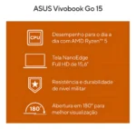 Notebook ASUS Vivobook Go 15 E1504, AMD RYZEN 5 7520U 2,8 GHz, 8GB Ram, 256GB SSD, Windows 11 Home, Tela 15,6" FHD, Black - E1504FA-NJ825W - Imagem 3